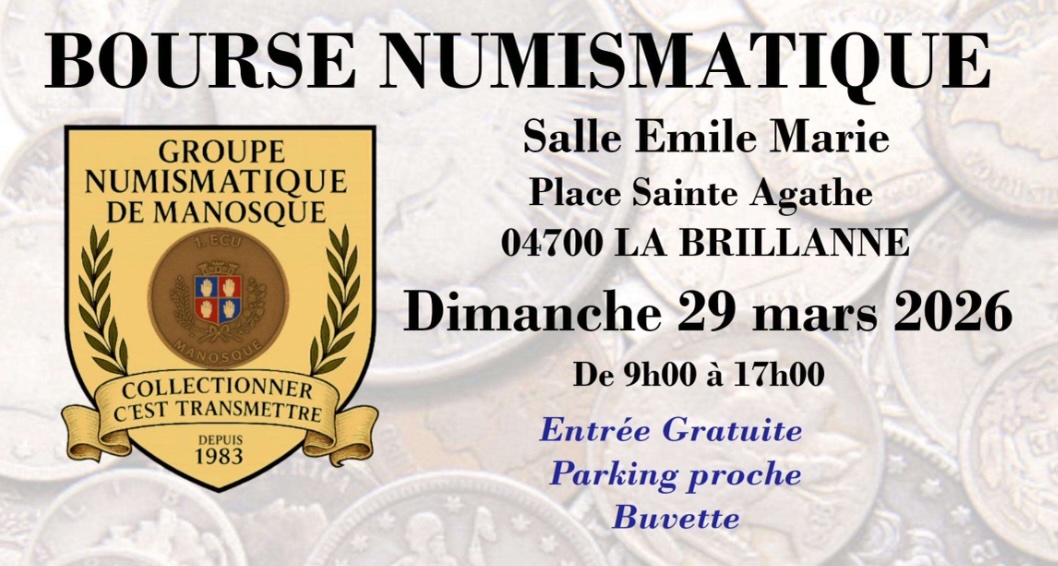 29 Mars 2026 - Bourse Numismatique de la Brillanne
